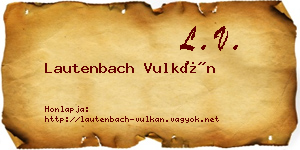 Lautenbach Vulkán névjegykártya